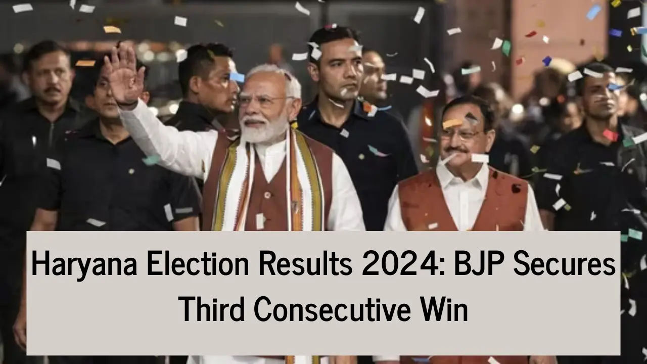 Haryana Election Results 2024: BJP Secures Third Consecutive Term, Congress Gains Vote Share