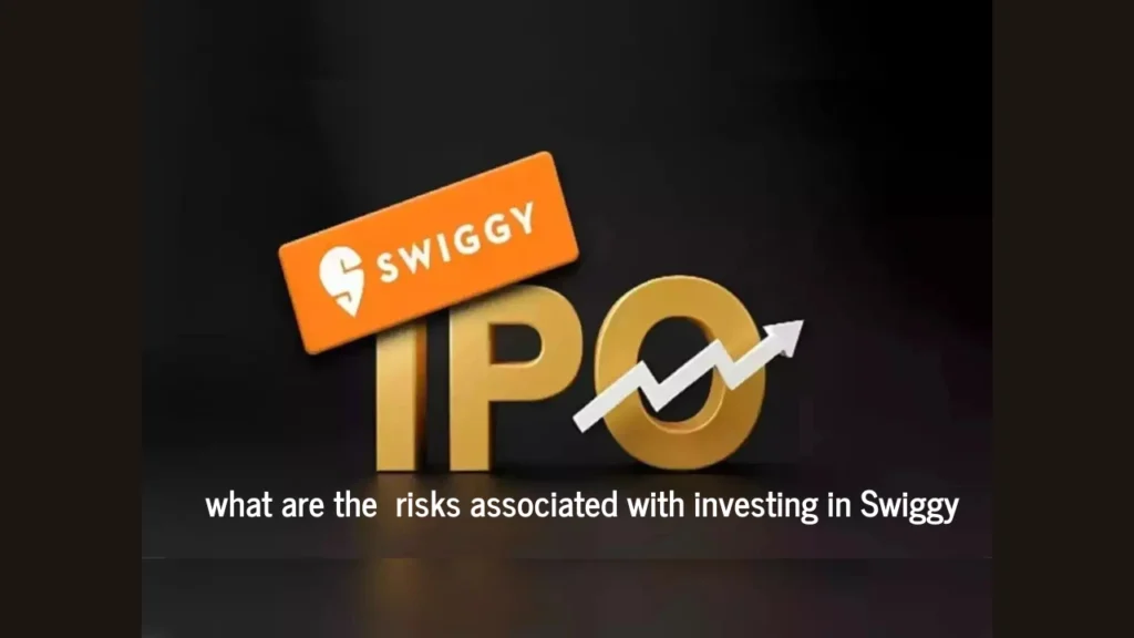 Risks associated with investing in Swiggy, despite its potential for growth